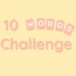 PLay 10 Words Challenge now!