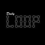 PLay Daily Loop now!