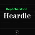PLay Depeche Mode Heardle now!